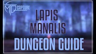 Lapis Manalis Dungeon Guide - FFXIV