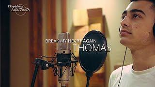 Thomas - Cover Finneas, Break My Heart Again - L' Expérience LalaChante