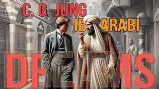 Ibn Arabi Challenges Jung: Are Dreams More Than Symbols?