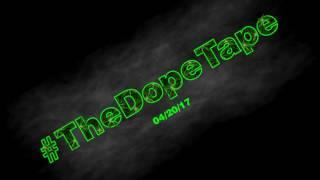 Dow P Music - #TheDopeTape Promo