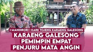 KARAENG GALESONG PEMIMPIN 4 PENJURU MATA ANGIN