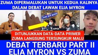 Part2||DEBAT ELIA MYRON VS ZUMA; LAGI LAGI ZUMA KEOS TAK BERKUTIK ‼️