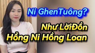 Ni GhenTuông? Như Lời đồn Hồng Ni Hồng Loan