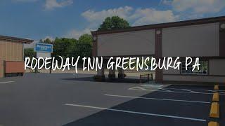 Rodeway Inn Greensburg PA Review - Greensburg , United States of America