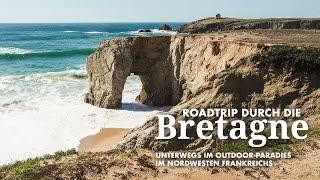 Bretagne: Roadtrip mit dem Wohnmobil | Doku | Reisetipps | Sehenswürdigkeiten im Outdoor-Paradies