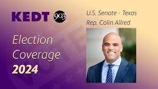 KEDT with Congressman Colin Allred