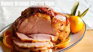 The Secret to a Juicy Honey Orange Glazed Ham | Christmas recipe