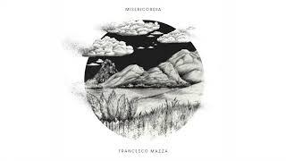 Francesco Mazza - Misericordia