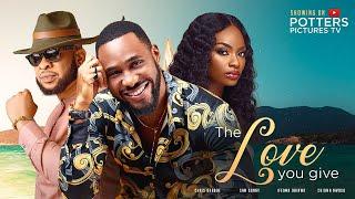 THE LOVE YOU GIVE - (CHRIS OKAGBUE/SAM SUNNY/IFEOMA OBINWA) NIGERIAN MOVIES 2023 LATEST FULL MOVIES