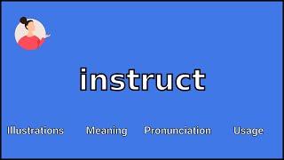 INSTRUCT - Meaning and Pronunciation