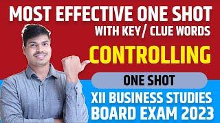 Controlling Final One shot Revision with all Key words for case studies. XII Business st. Board 2023