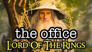 The Office set in Tolkein's Lord of the Rings Universe