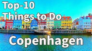 Top 10 Attractions in Copenhagen 2023