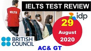 29 August 2020 IELTS Test Review (BC & IDP) AC and  GT