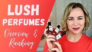 Lush Perfume House Overview & Ranking | Lush Cosmetics Gorilla Perfumes