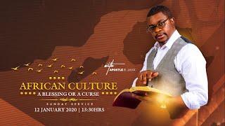 AFRICAN CULTURE: A Blessing or A Curse - PART 1