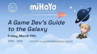 Game Dev's Guide to the Galaxy