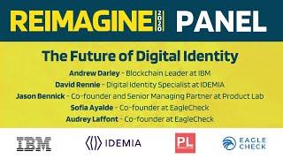 REIMAGINE 2020 v2.0 - EagleCheck - Future of Digital Identity - Panel