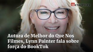 Autora de Melhor do Que Nos Filmes, Lynn Painter fala sobre força do BookTok