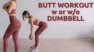 Perky & Round Butt Workout  With or Without Dumbbells