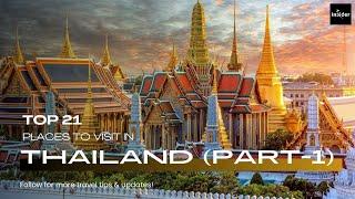 Top 21 Best Places to Visit in Thailand - (PART-1) 2024 | - (Travel Video)  #infoinsider