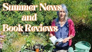 Summer News and Book Reviews