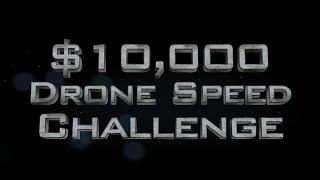 $10,000 CA Drone Speed Challenge by Xfinity & Aerial Sports League