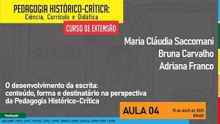 04 O desenvolvimento da escrita: conteúdo, forma e destinatário na perspectiva da PHC