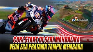 TAKJUB MELIIHAT AKSI LIARNYA DI MANDALIKA? VEDA EGA PRATAMA UJI COBA MOTOR DI SIRKUIT MANDALIKA?