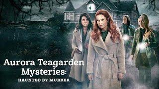 Haunted By Murder: Aurora Teagarden Mystery | 2022 Full Movie | Hallmark Mystery Movie Full Length