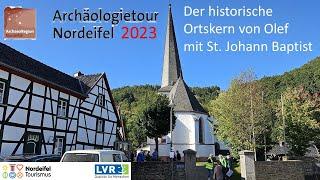 Archäologietour Nordeifel 2023 - Station 1 - Der historische Ortskern von Olef