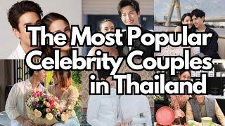 Most Popular Thailand Celebrity Couples