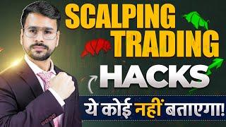 6 Scalping Trading HACKS you MUST Know! | Scalping trading Strategy