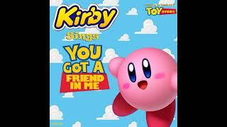 You've Got a Friend in Me (Kirby AI Cover)