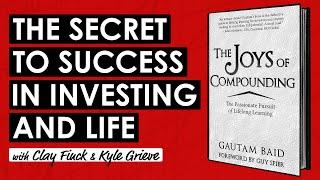 How to Build Wealth & Transform Your Life: The Joys of Compounding by Gautam Baid (TIP666)