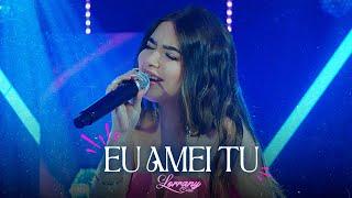 Lorrany Costa - Eu amei tu (EP)