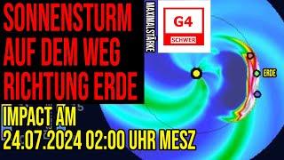 Sonnensturm auf dem Weg Richtung Erde - Impact am 24.07.2024 02:00 Uhr - Polarlichter möglich