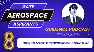 How to practice propulsion & structure | GATE Aerospace Engineering best coaching concept library