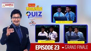 Wai Wai Dynamite Quiz Mania - 7 Worldwide | Episode 23 | Bangladesh vs Chitwan vs Bhaktapur (Nepal)