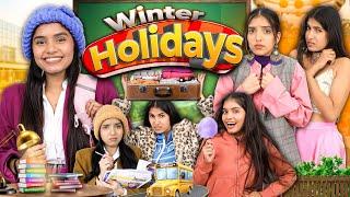 Winter Holidays - School Homework vs Vacation | Every Student Life | Anaysa