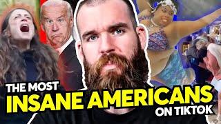 The Most Insane Americans On TikTok