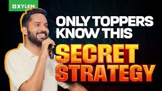 ONLY TOPPERS KNOW THIS..! Secret Strategy Revealed | Xylem NEET