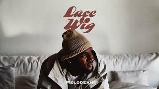 Melodean - Lace Wig (Official Audio)