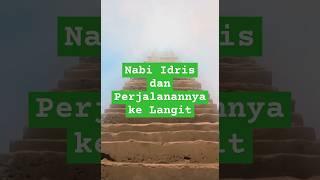 Nabi Idris dan Perjalanannya ke Langit #NabiIdris #PerjalananKeLangit #Ibadah #Spirituality