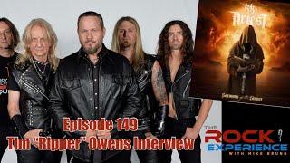 Ep. 149 - Tim "Ripper" Owens talks KK Priest Sermons Of The Sinner, touring, Judas Priest and more!