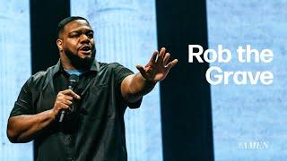 Rob The Grave | Pastor KJay Johnson | VIVE Church