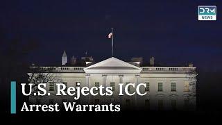 White House Rejects ICC Arrest Warrants News Today | DRM News |AC15