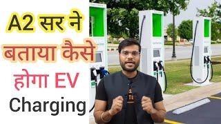 A2 सर ने बताया कैसे होगा EV Charging A2 Arvind Arora Zone #arvindarora #a2motivation #a2sir