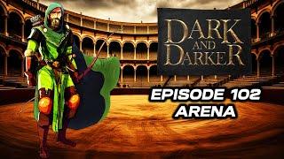 ARENA TIME with @Euthafro @Moddxe | Episode 102 | Dark and Darker