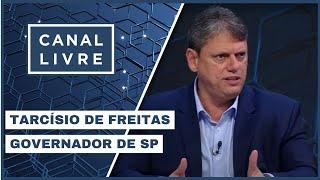 TARCÍSIO DE FREITAS | CANAL LIVRE